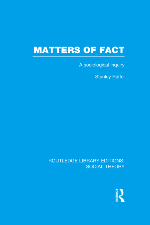 Cover image for book Matters of Fact (RLE Social Theory)