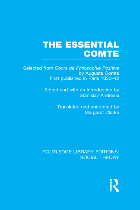 Cover image for book The Essential Comte (RLE Social Theory)