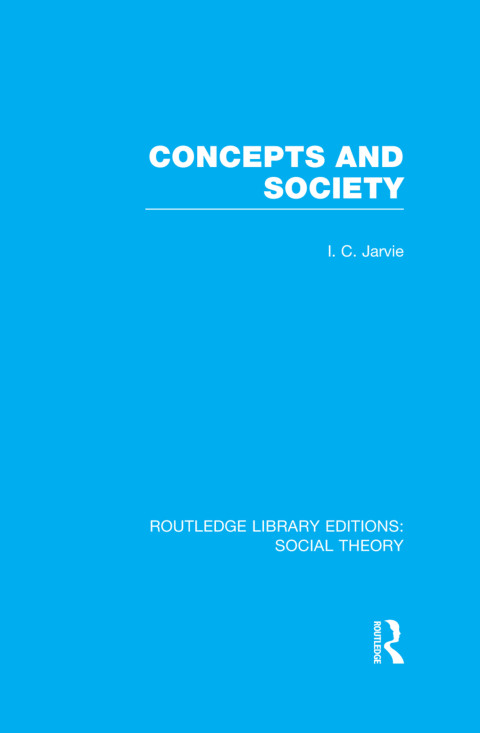 Cover image for book Concepts and Society (RLE Social Theory)