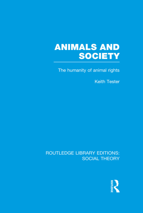 Cover image for book Animals and Society (RLE Social Theory)