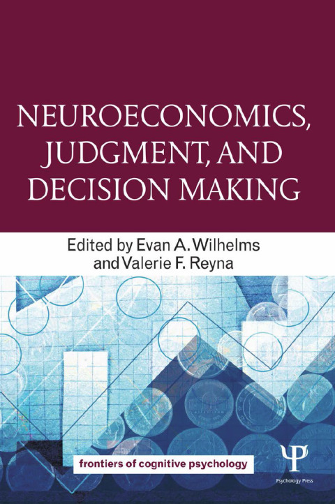 Cover image for book Neuroeconomics, Judgment, and Decision Making