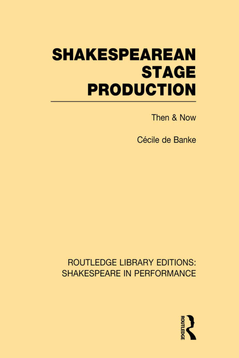 Cover image for book Shakespearean Stage Production