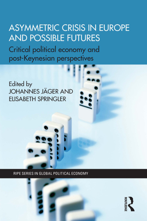 Cover image for book Asymmetric Crisis in Europe and Possible Futures