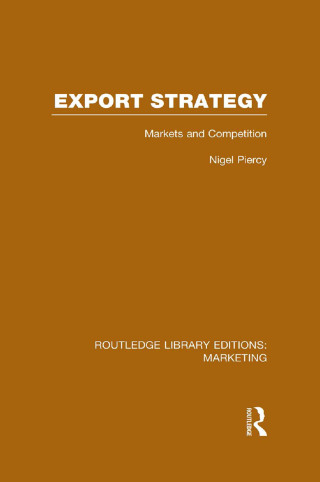Export Strategy: Markets and Competition (RLE Marketing)
