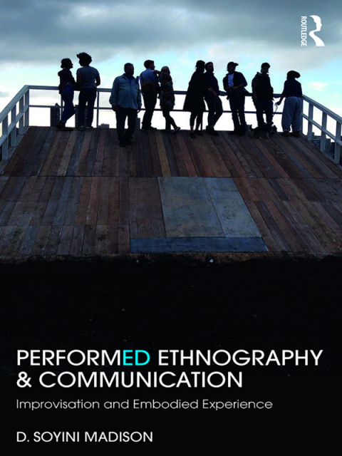 Cover image for book Performed Ethnography and Communication