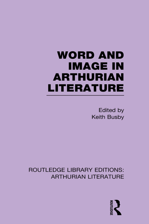 Cover image for book Word and Image in Arthurian Literature