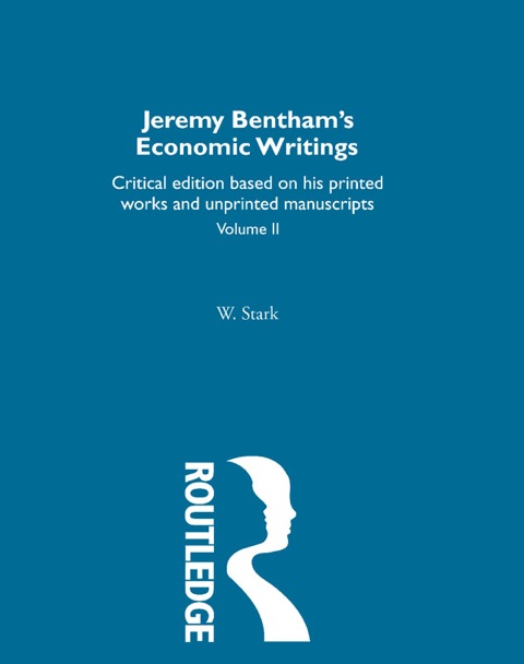 Cover image for book Jeremy Bentham's Economic Writings