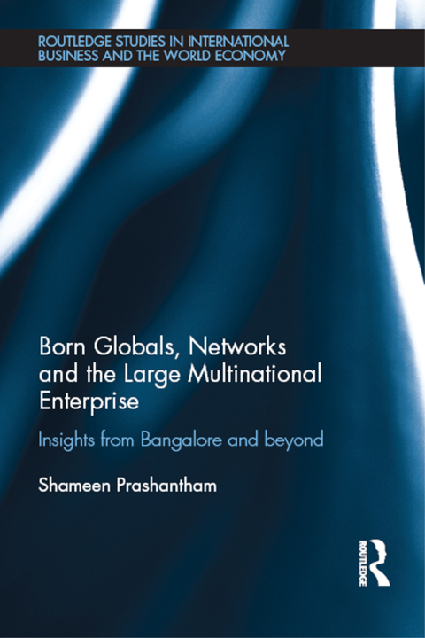 Cover image for book Born Globals, Networks, and the Large Multinational Enterprise