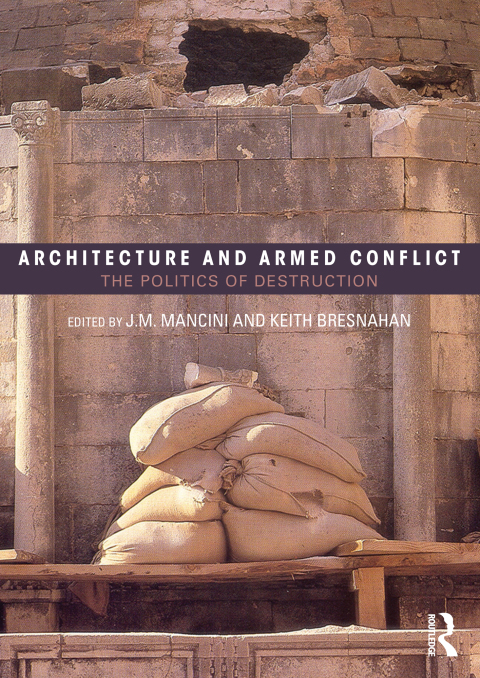 Cover image for book Architecture and Armed Conflict