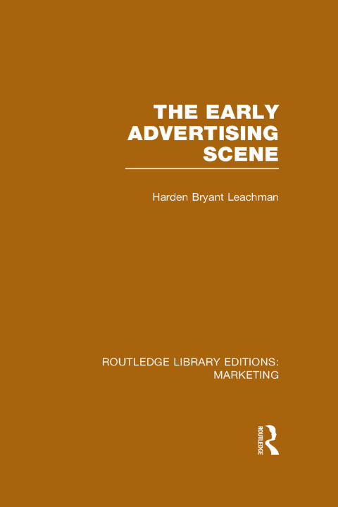 Cover image for book The Early Advertising Scene (RLE Marketing)