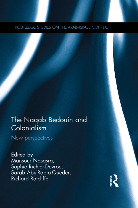Cover image for book The Naqab Bedouin and Colonialism