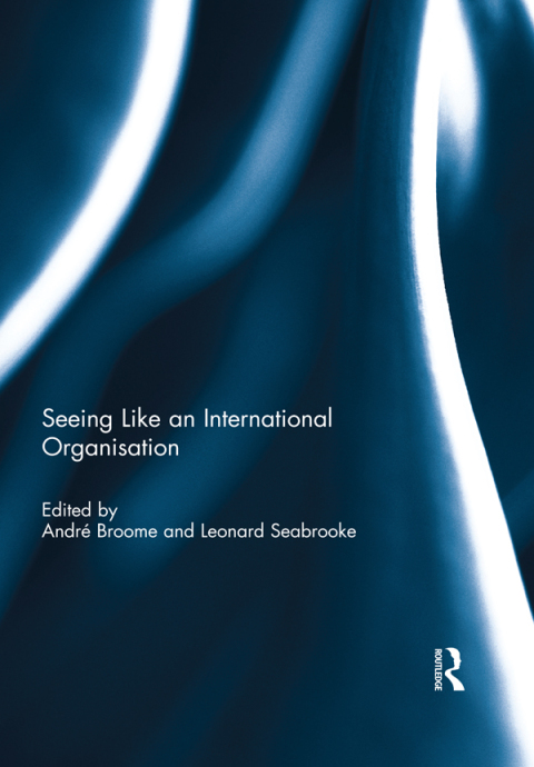Cover image for book Seeing Like an International Organization