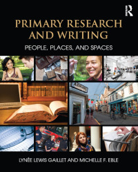 صورة الغلاف: Primary Research and Writing 1st edition 9781138785571