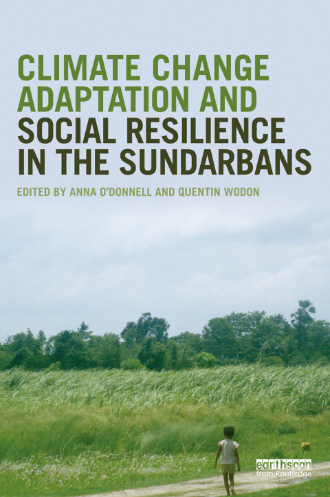 Cover image for book Climate Change Adaptation and Social Resilience in the Sundarbans