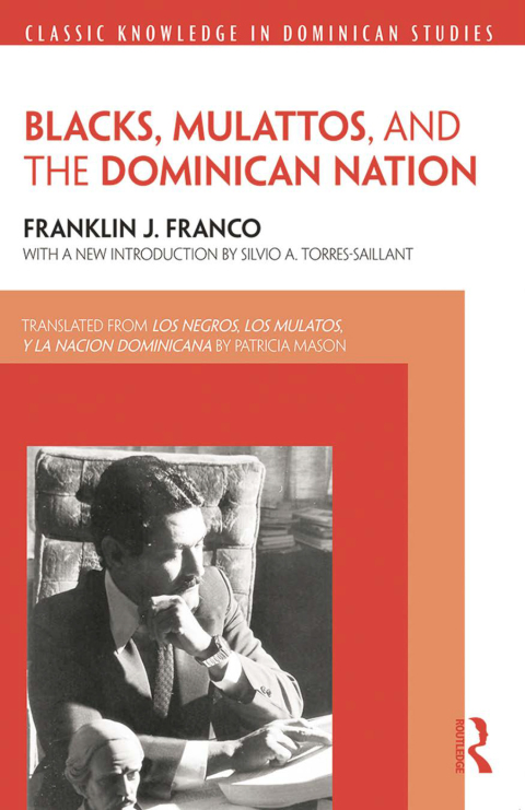 Cover image for book Blacks, Mulattos, and the Dominican Nation