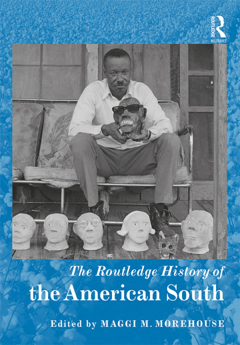 Cover image for book The Routledge History of the American South