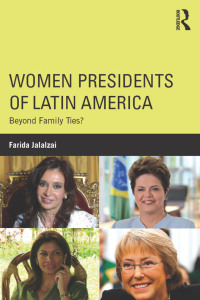 Cover image: Women Presidents of Latin America 1st edition 9781138782716