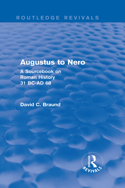 Cover image for book Augustus to Nero (Routledge Revivals)