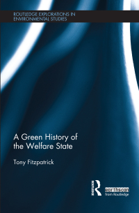 Cover image: A Green History of the Welfare State 1st edition 9781138781887