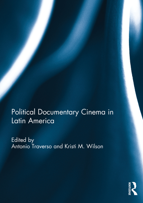 Cover image for book Political Documentary Cinema in Latin America