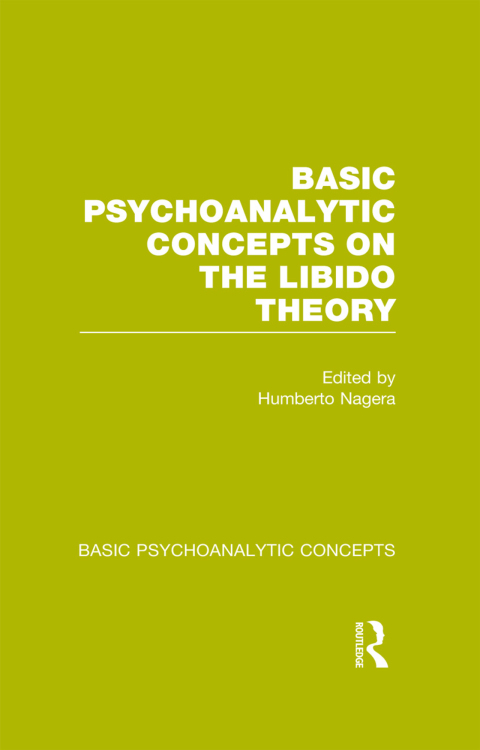 Cover image for book Basic Psychoanalytic Concepts on the Libido Theory