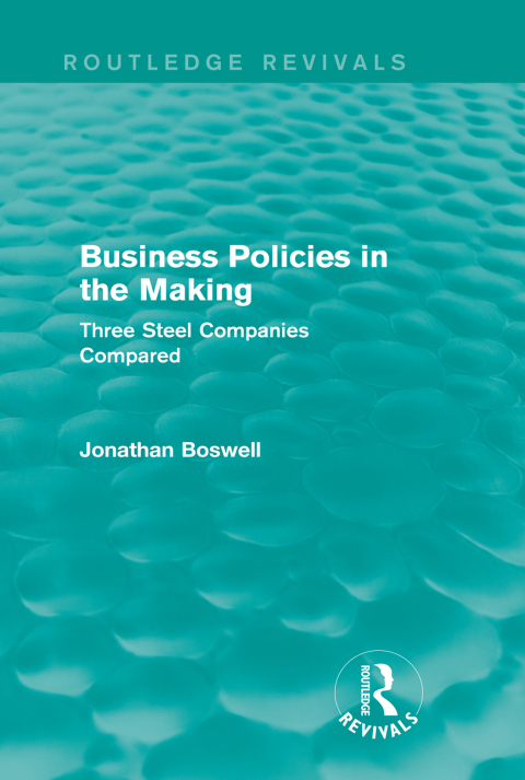 Cover image for book Business Policies in the Making (Routledge Revivals)