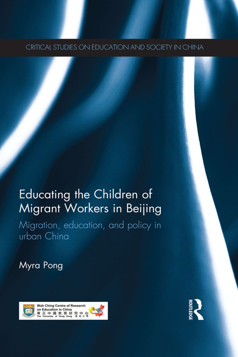 Cover image for book Educating the Children of Migrant Workers in Beijing