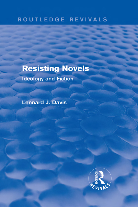 Resisting Novels (Routledge Revivals) 
