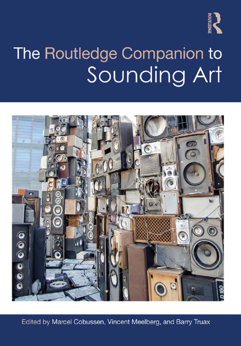 Cover image for book The Routledge Companion to Sounding Art