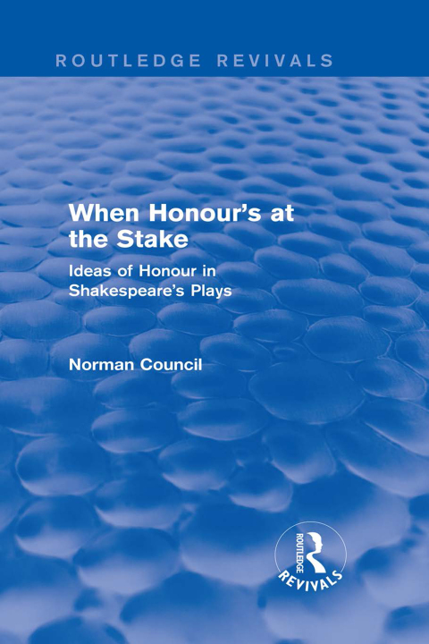 Cover image for book When Honour's at the Stake (Routledge Revivals)
