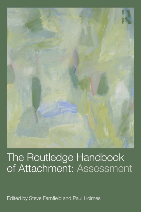 Cover image for book The Routledge Handbook of Attachment: Assessment