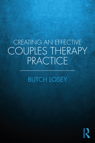 Creating an Effective Couples Therapy Practice