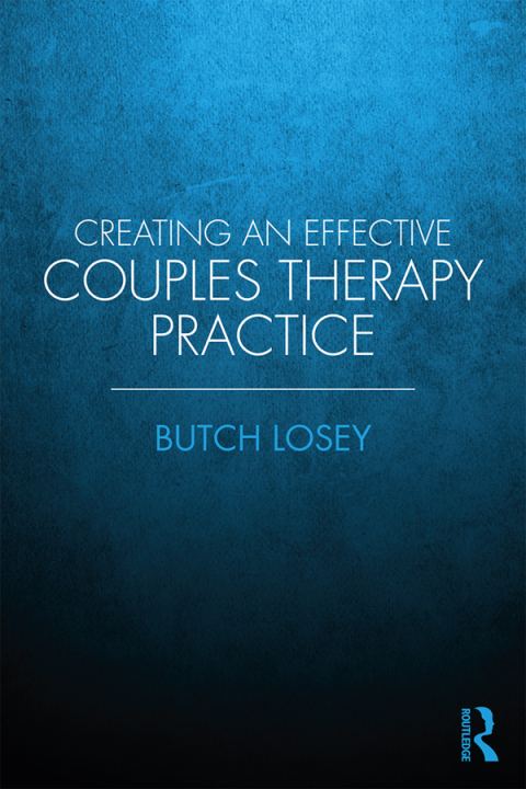 Cover image for book Creating an Effective Couples Therapy Practice