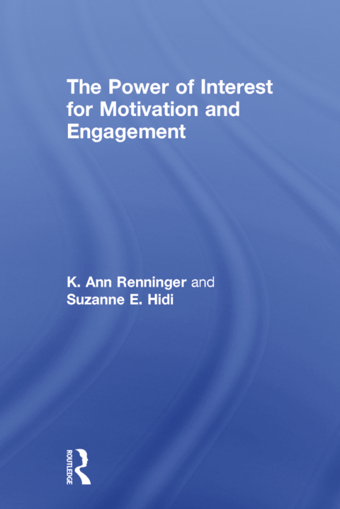 The Power of Interest for Motivation and Engagement 