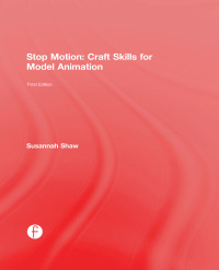 Titelbild: Stop Motion: Craft Skills for Model Animation 3rd edition 9781138779310