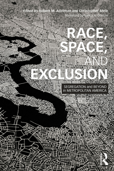 Cover image for book Race, Space, and Exclusion