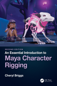 Cover image: An Essential Introduction to Maya Character Rigging 2nd edition 9780367694067