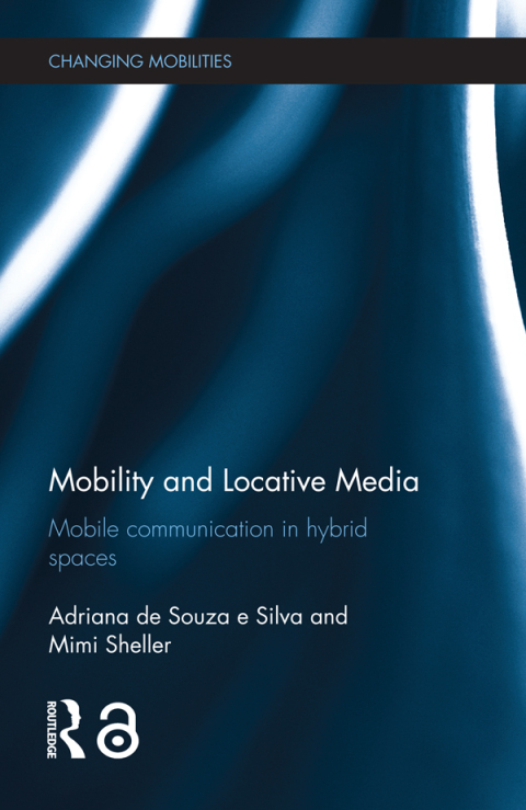Cover image for book Mobility and Locative Media