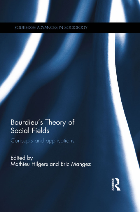 Cover image for book Bourdieu's Theory of Social Fields