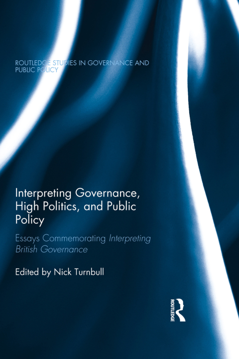 Cover image for book Interpreting Governance, High Politics, and Public Policy