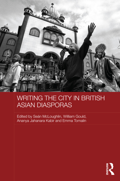 Cover image for book Writing the City in British Asian Diasporas