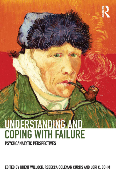 Cover image for book Understanding and Coping with Failure: Psychoanalytic perspectives