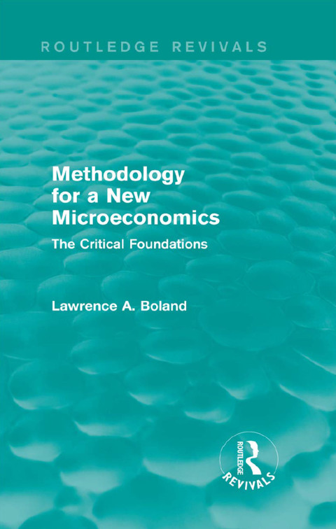 Cover image for book Methodology for a New Microeconomics (Routledge Revivals)