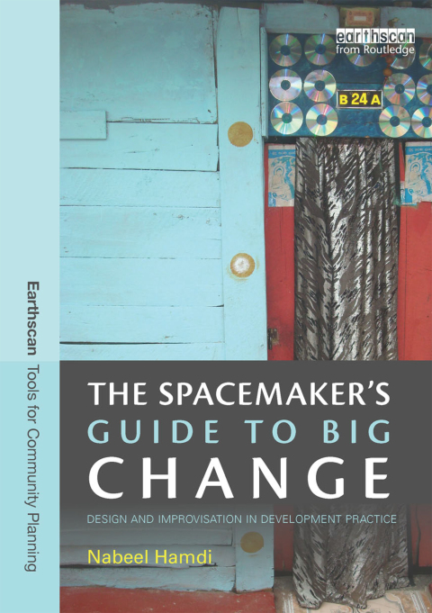 The Spacemaker's Guide to Big Change 