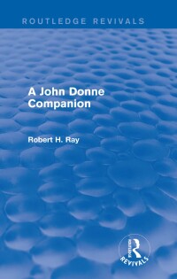 Cover image: A John Donne Companion (Routledge Revivals) 1st edition 9781138776074