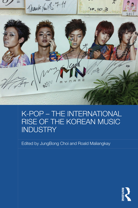 Cover image for book K-pop - The International Rise of the Korean Music Industry