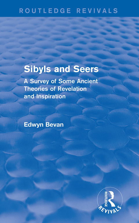 Cover image for book Sibyls and Seers (Routledge Revivals)