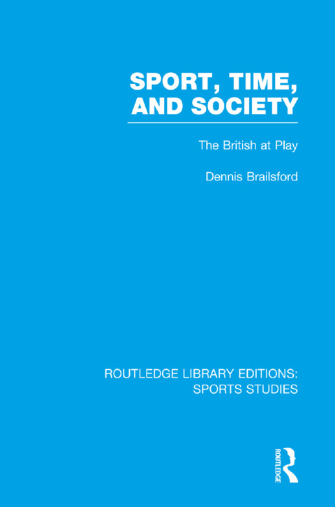 Cover image for book Sport, Time and Society (RLE Sports Studies)