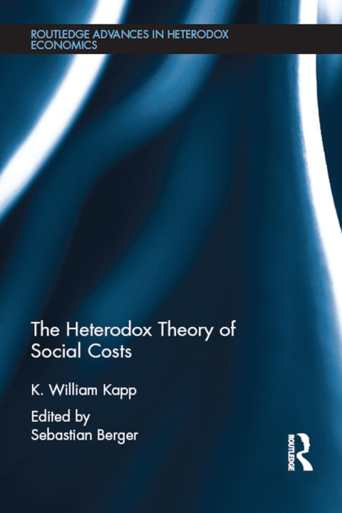 Cover image for book The Heterodox Theory of Social Costs