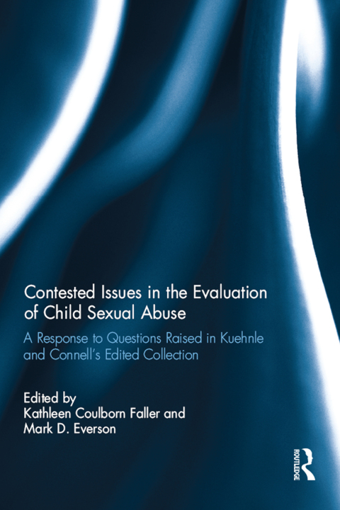 Cover image for book Contested Issues in the Evaluation of Child Sexual Abuse